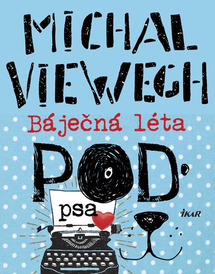 Viewegh Michal: Báječná léta pod psa