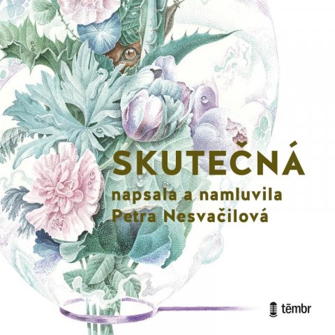 Nesvačilová Petra: Skutečná - audioknihovna