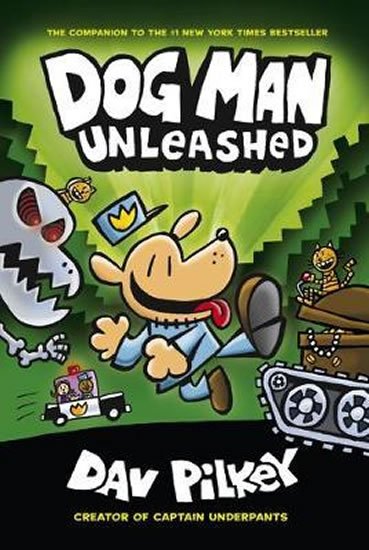 Pilkey Dav: The Adventures of Dog Man 2: Unleashed