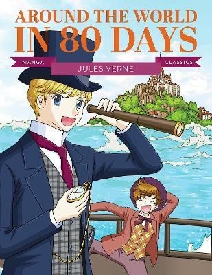 Verne Jules: Manga Classics: Around the World in 80 Days