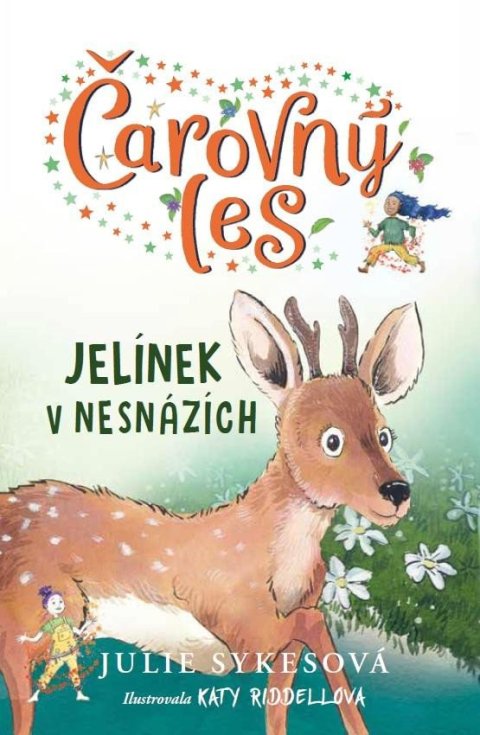 Sykesová Julie: Čarovný les: Jelínek v nesnázích