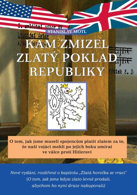 Motl Stanislav: Kam zmizel zlatý poklad republiky