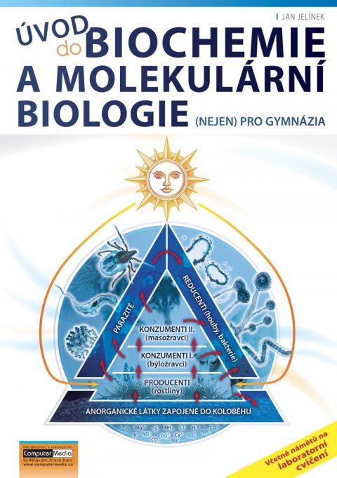 Jelínek Jan: Úvod do biochemie a molekulární biologie