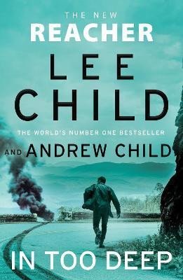 Child Lee: In Too Deep: (Jack Reacher 29)