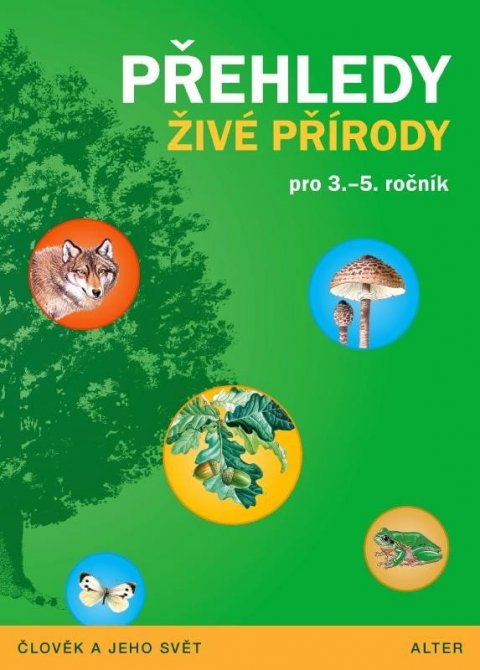 Bradáčová Lenka: Přehledy živé přírody pro 3.- 5. ročník ZŠ