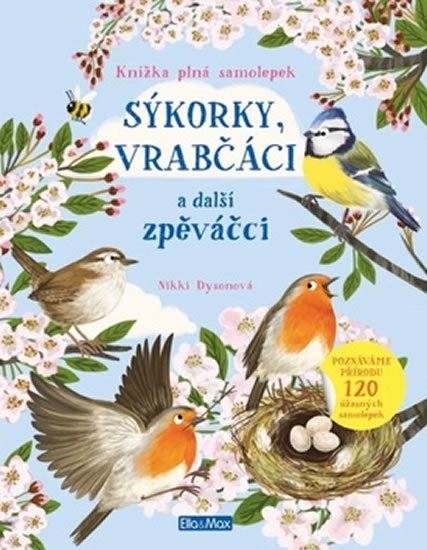 Dysonová Nikki: Sýkorky, vrabčáci a další zpěváčci - Kniha samolepek