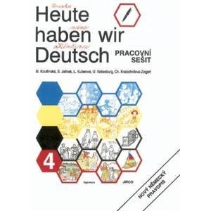 kolektiv autorů: Heute haben wir Deutsch 4 - pracovní sešit