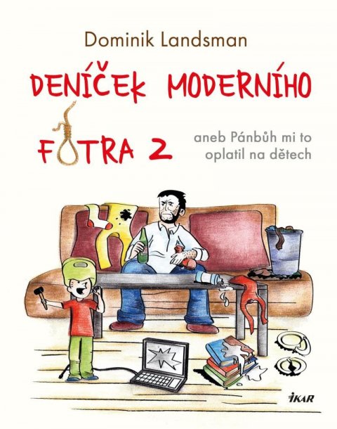 Landsman Dominik: Deníček moderního fotra 2