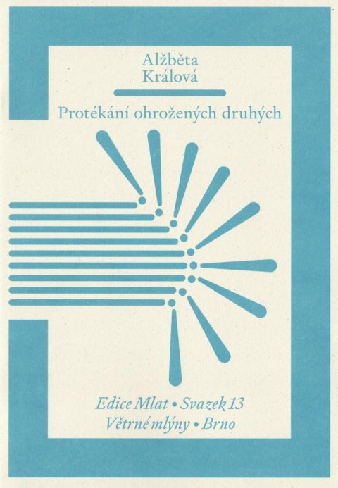 Králová Alžběta: Protékání ohrožených druhých