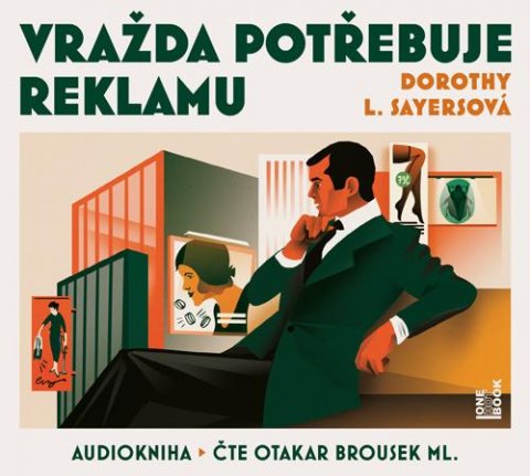 Sayersová Dorothy L.: Vražda potřebuje reklamu - 2 CDmp3 (Čte Otakar Brousek ml.)