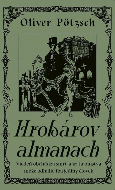 Pötzsch Oliver: Hrobárov almanach (slovensky)