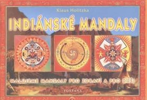 Holitzka Klaus: Indiánské mandaly