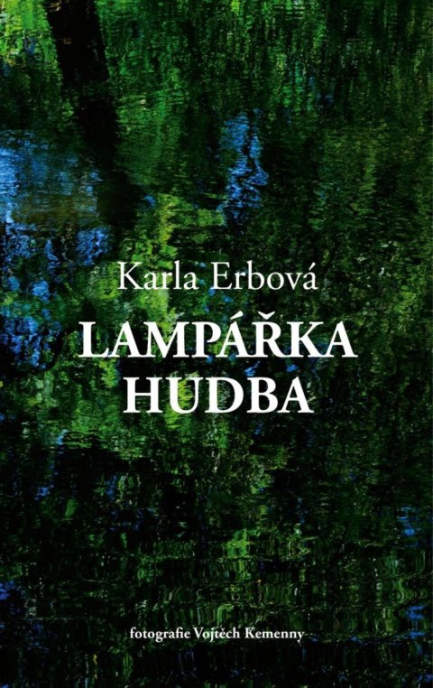 Erbová Karla: Lampářka hudba