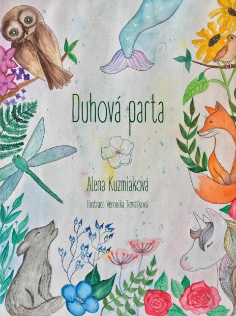 Kuzmiaková Alena: Duhová parta