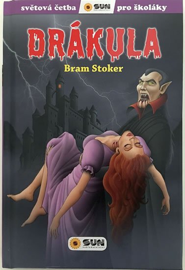 Stoker Bram: Drákula - Světová četba pro školáky