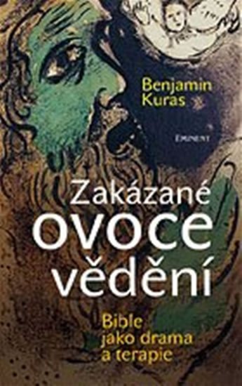 Kuras Benjamin: Zakázané ovoce vědění