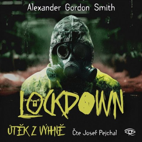 Smith Alex: Lockdown - Útěk z výhně - CDmp3 (Čte Josef Pejchal)