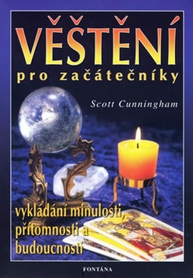 Cunningham Scott: Věštění pro začátečníky