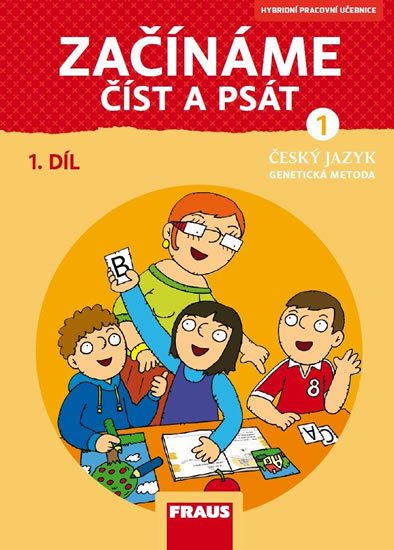 Černá Karla, Havel Jiří, Grycová Martina: Český jazyk - Začínáme číst a psát 1/1 GM nová generace - Hybridní pracovní