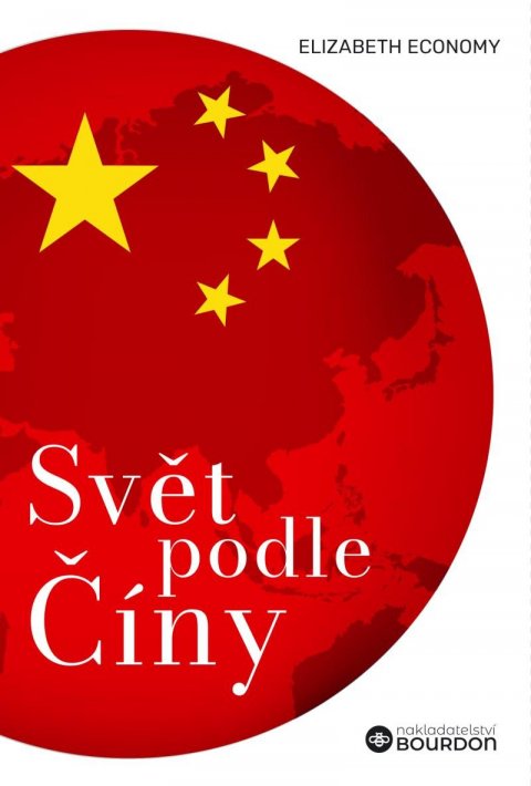 Economy Elizabeth C.: Svět podle Číny