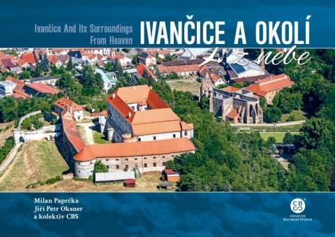 Paprčka Milan: Ivančice a okolí z nebe