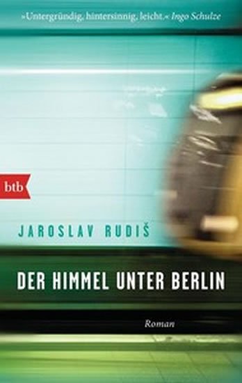 Rudiš Jaroslav: Himmel unter Berlin