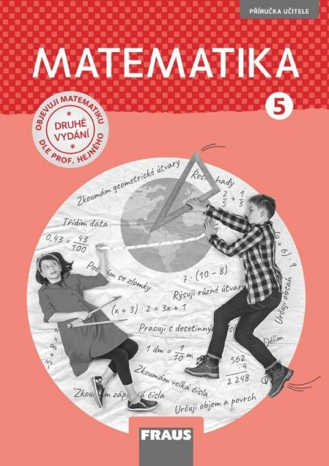 Hejný Milan: Matematika 5 pro ZŠ - Příručka učitele (nová generace)