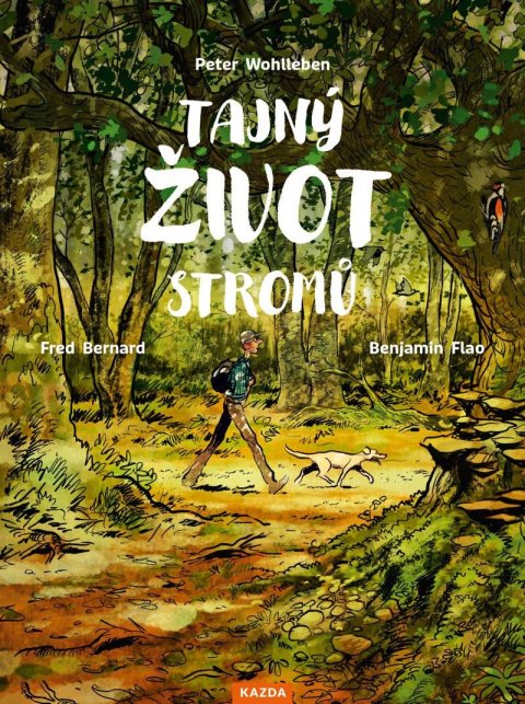 Wohlleben Peter: Tajný život stromů (komiks)