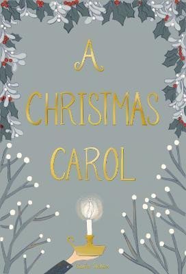 Dickens Charles: A Christmas Carol