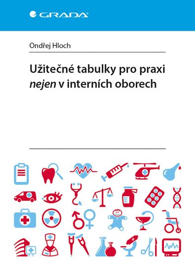 Hloch Ondřej: Užitečné tabulky pro praxi nejen v interních oborech