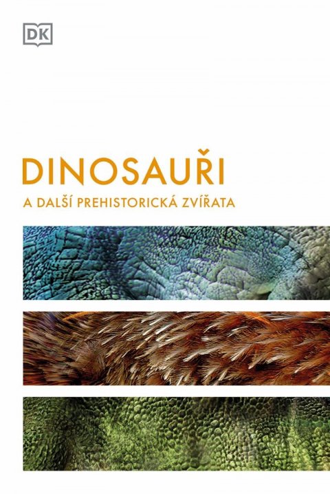 Richardsonová Hazel: Dinosauři a další prehistorická zvířata