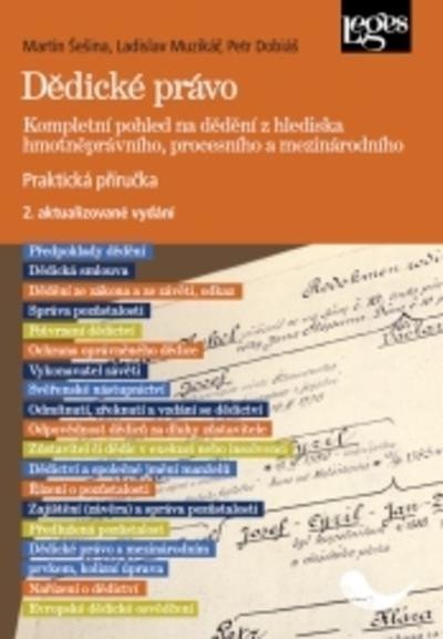 Šešina Martin: Dědické právo - Kompletní pohled na dědění z hlediska hmotněprávního, proce