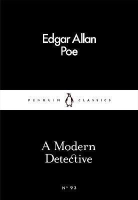 Poe Edgar Allan: A Modern Detective