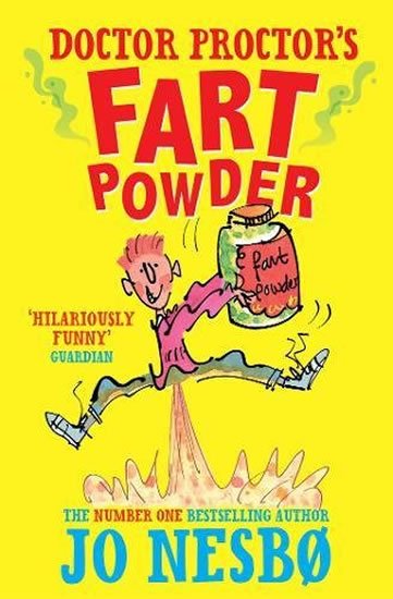 Nesbo Jo: Doctor Proctor´s Fart Powder