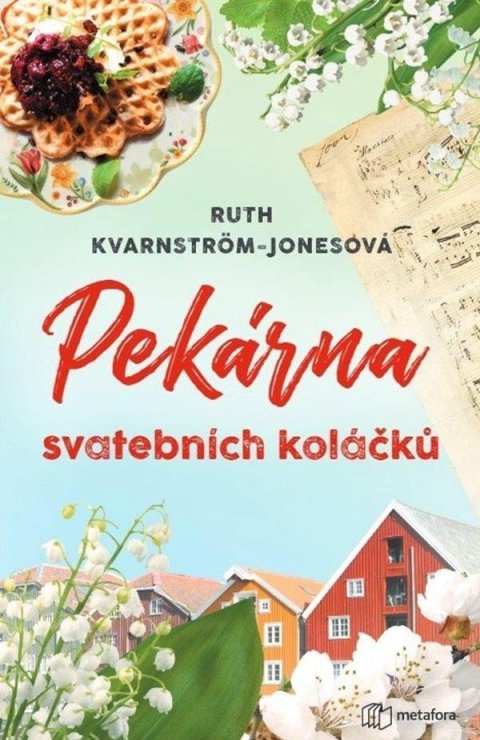 Kvarnström-Jonesová Ruth: Pekárna svatebních koláčků