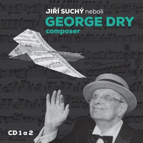 Suchý Jiří: Jiří Suchý neboli George Dry Composer - 2 CD