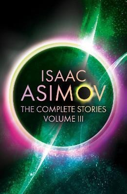 Asimov Isaac: The Martian Way: And Other Stories (The Complete Stories)