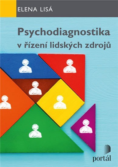 Lisá Elena: Psychodiagnostika v řízení lidských zdrojů