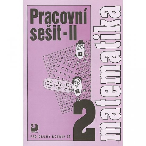 Coufalová Jana: Matematika pro 2. ročník ZŠ - 2. část - Pracovní sešit