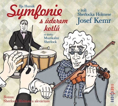 Hurník Ilja: Symfonie s úderem kotlů ze sbírky Muzikální Sherlock - CD