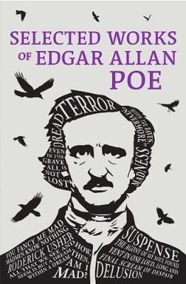 Poe Edgar Allan: Selected Works of Edgar Allan Poe