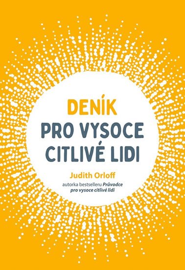 Orloff Judith: Deník pro vysoce citlivé lidi