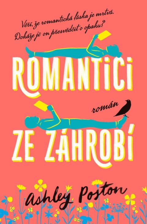 Poston Ashley: Romantici ze záhrobí