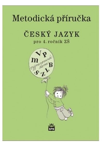 Šmejkalová Martina: Český jazyk 4 pro základní školy - Metodická příručka