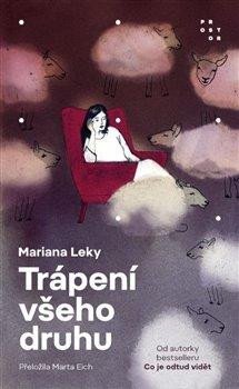 Leky Mariana: Trápení všeho druhu