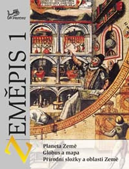 Demek Jaromír: Zeměpis 1 – Fyzický zeměpis - Planeta Země, glóbus a mapa, přírodní složky 