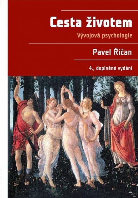 Říčan Pavel: Cesta životem - Vývojová psychologie