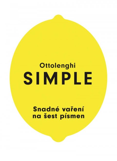 Ottolenghi Yotam: SIMPLE - Snadné vaření na šest písmen