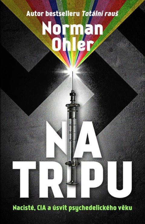 Ohler Norman: Na tripu