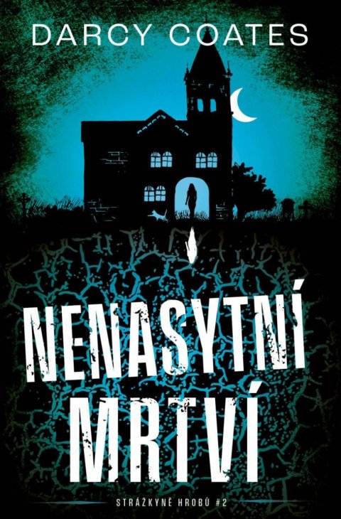 Coates Darcy: Nenasytní mrtví